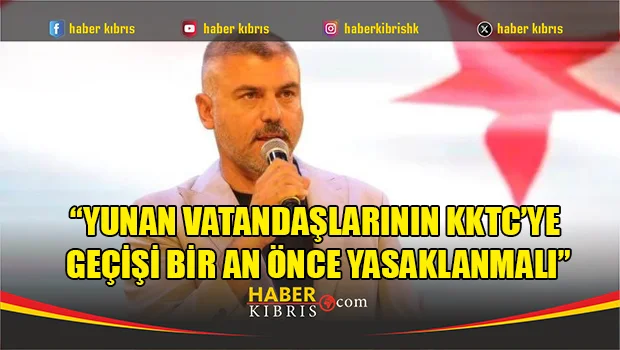 Yunan vatandaşlarının geçişi yasaklanmalı açıklaması